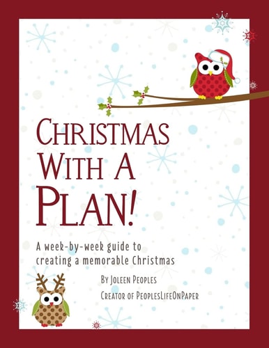 Christmas with a Plan! a Week-By-Week Guide to Creating a Memorable Christmas
