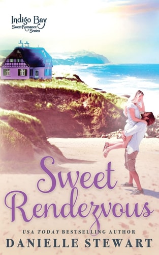 Sweet Rendezvous (Indigo Bay Sweet Romance Series)