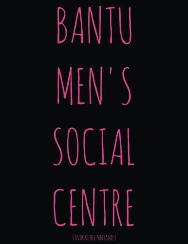 Bantu Men's Social Centre