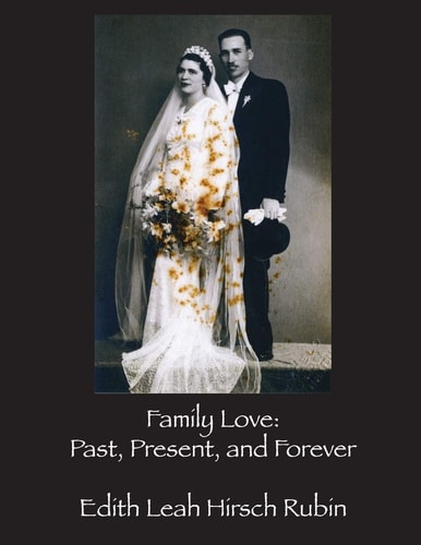 Family Love Past, Present, and Forever