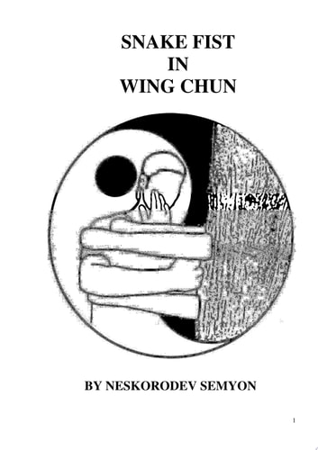 Snake fist in wing chun