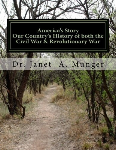 AMERICA's STORY: Our Country's History of Both the Civil War and Revolutionary War For Children, Teens, and Tweens