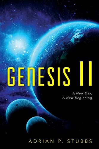 Genesis II A New Day, a New Beginning