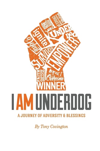I Am Underdog A Journey of Adversity and Blessings