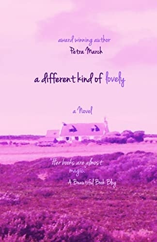 A Different Kind of Lovely A Novel