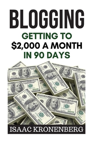 Blogging Getting to $2,000 a Month in 90 Days