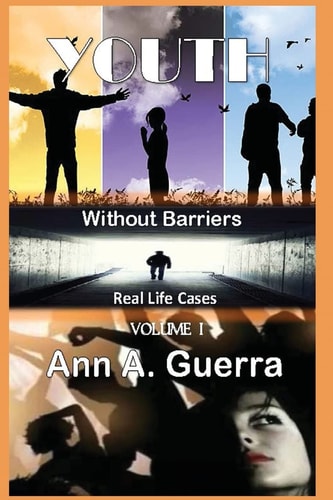 Youth Without Barriers: Volume 1 Real Life Cases