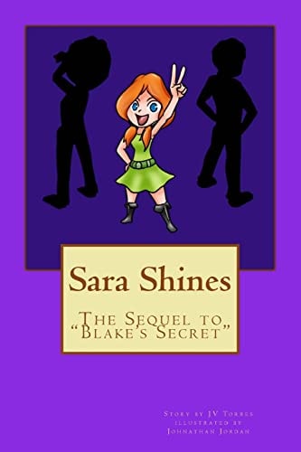 Sara Shines Sequel to "Blake's Secret"