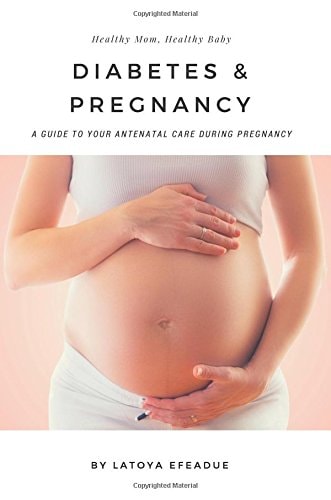 Diabetes & Pregnancy A Guide to Your Antenatal Care During Pregnancy