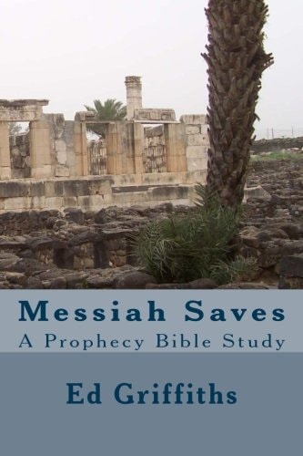 Messiah Saves A Prophecy Bible Study