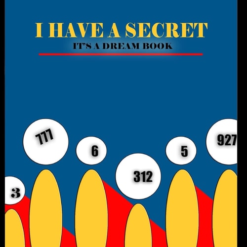 I Have a Secret It's a Dream Book