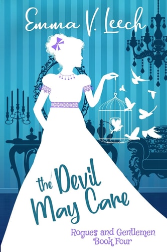 The Devil May Care Rogues and Gentlemen Book 4