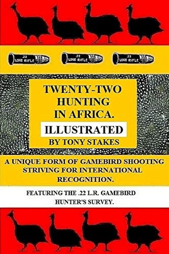 Twenty-Two Hunting in Africa. Illustrated