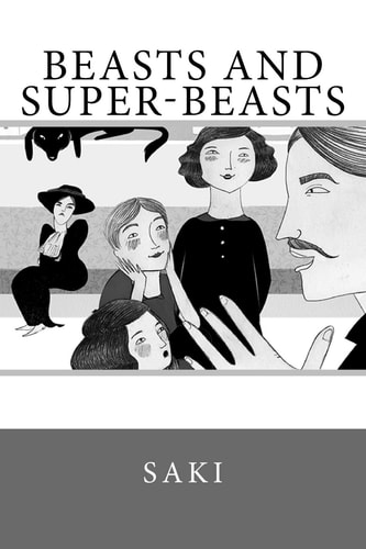 Beasts and Super-Beasts