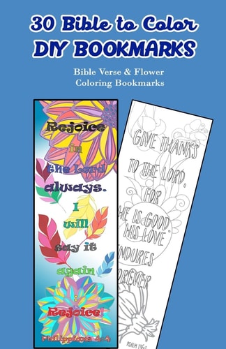 30 Bible to Color DIY Bookmarks Bible Verse and Flower Coloring Bookmarks