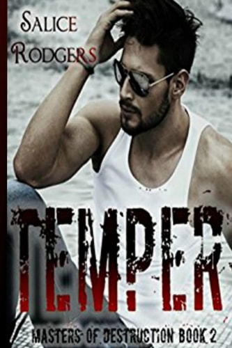 Temper (Master Of Destruction Book 2)