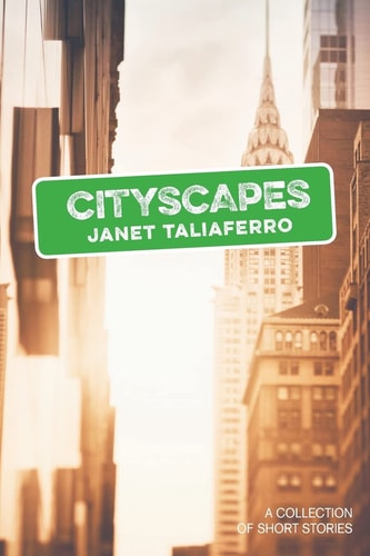 CityScapes A Collection of Short Stories