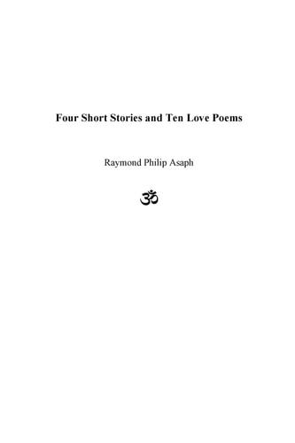 Four Short Stories and Ten Love Poems