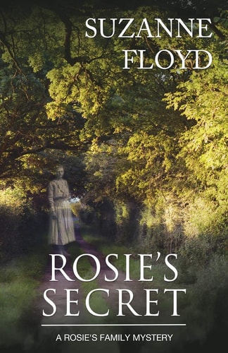 Rosie's Secret A Rosie's Family Mystery