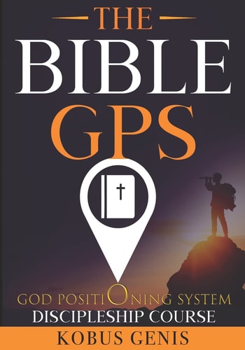 The BIBLE GPS Navigate the Unknown Through the Lens of an Ancient Text.
