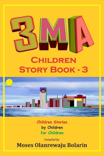 3MA Children Story Book 3 A Compendium of Children Stories