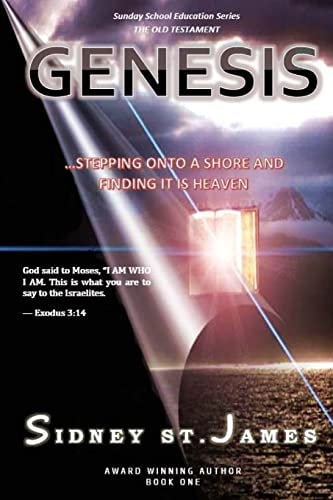 Genesis ... Stepping Onto the Shore and Finding It Is Heaven