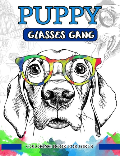 Puppy Glasses Gang Coloring Book For Adults Pug Puppy and the Gang with Glasses