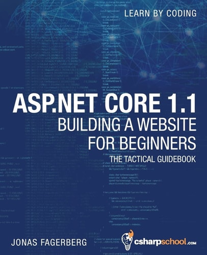 ASP.NET Core 1.1 For Beginners How To Build a MVC Website