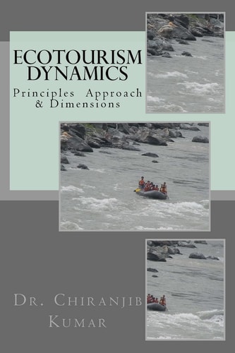 Ecotourism Dynamics Perspective of Culture, Wildlife and Other Dimensions