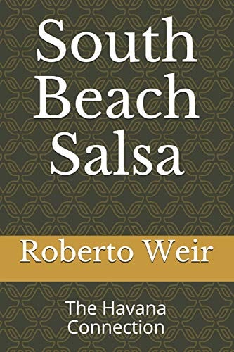 South Beach Salsa The Havana Connection