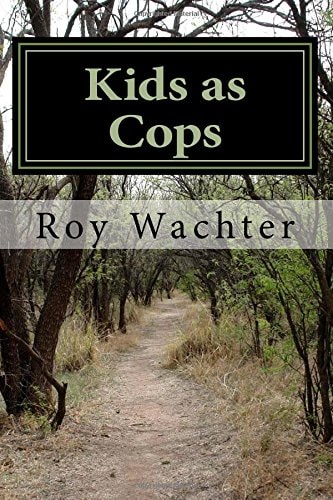 Kids As Cops Elementary School Kids As Investigators