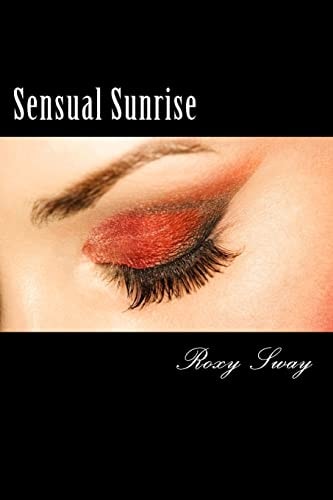 Sensual Sunrise A Peachy Petite Story Of Erotic Exploration
