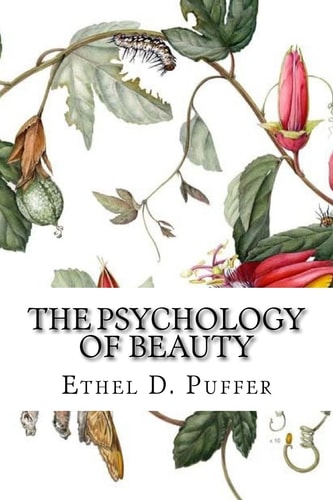 The Psychology of Beauty