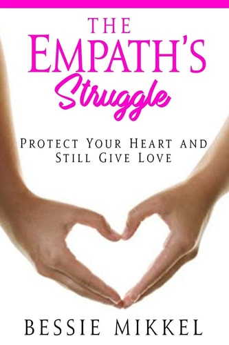 The Empath's Struggle Protect Your Heart and Still Give Love