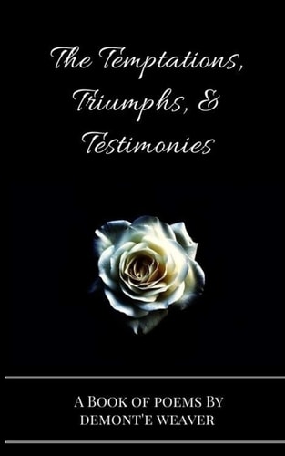 The Temptations, Triumphs, and Testimonies