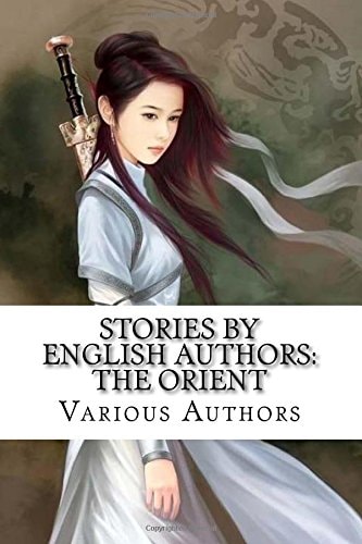 Stories by English Authors The Orient