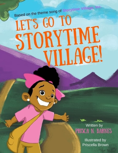 Let's Go to Storytime Village!