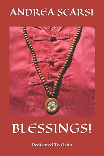 Blessings! Dedicated To Osho