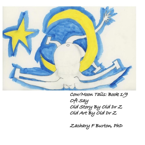 Cow/Moon Tails Book 1 Oft Say