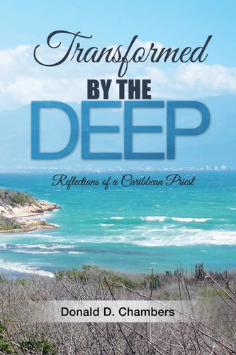 Transformed by the Deep Reflections of a Caribbean Priest