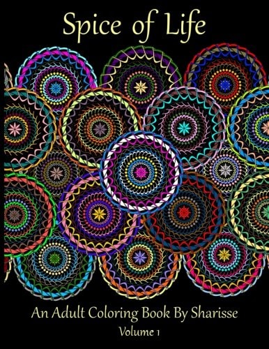 Spice of Life An Adult Coloring Book By Sharisse