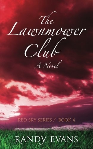 The Lawnmower Club A Novel