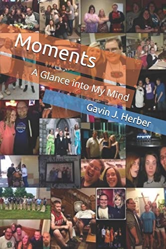 Moments A Glance Into My Mind
