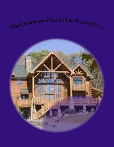 The Chronicles of Zoa 3 - The Wrath of J-Lo