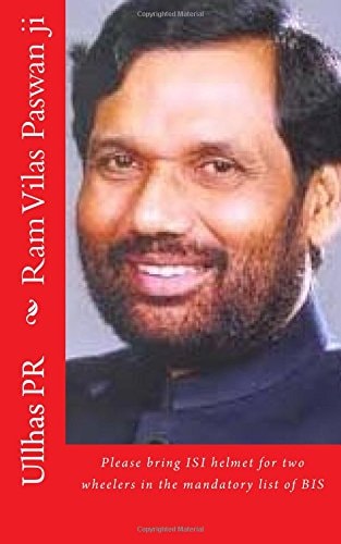 Ram Vilas Paswan Ji Bring ISI Helmet in the Mandatory List of BIS
