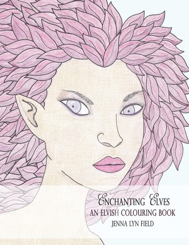 Enchanting Elves An Elvish Colouring Book