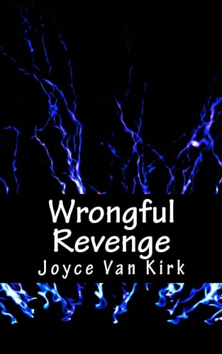 Wrongful Revenge