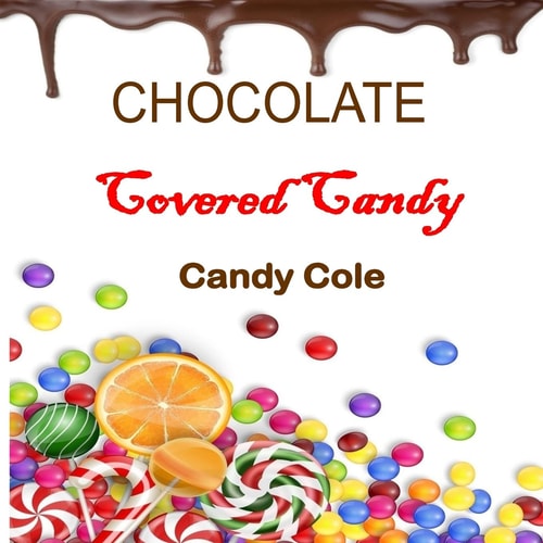 Chocolate Covered Candy