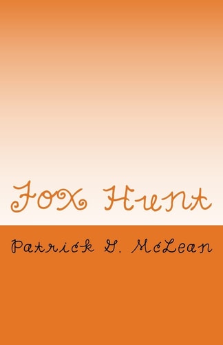 Fox Hunt Lex Payne and Duke Elliot From EACA Volume 9