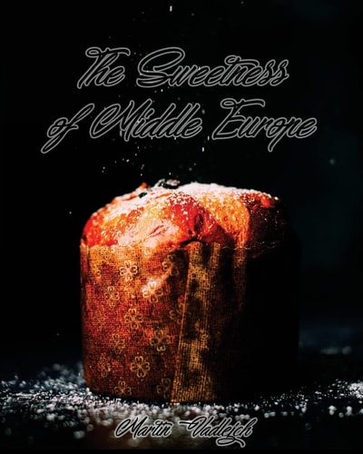 The Sweetness of Middle Europe Kolaches and Much More!